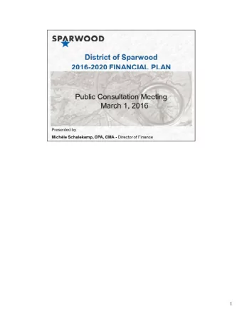 1  2  We are here because Section 166 of British Columbias Community Charter  states that we