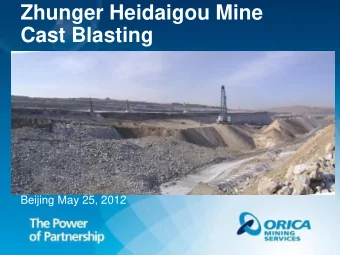 Cast Blasting  Beijing May 25, 2012  Shenhua, the largest coal  producer in China  Zhunger is