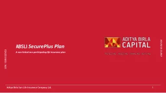 ABSLI SLI SecurePlus Plan  UIN: 109N102V03  A non-linked non-participating life insurance plan
