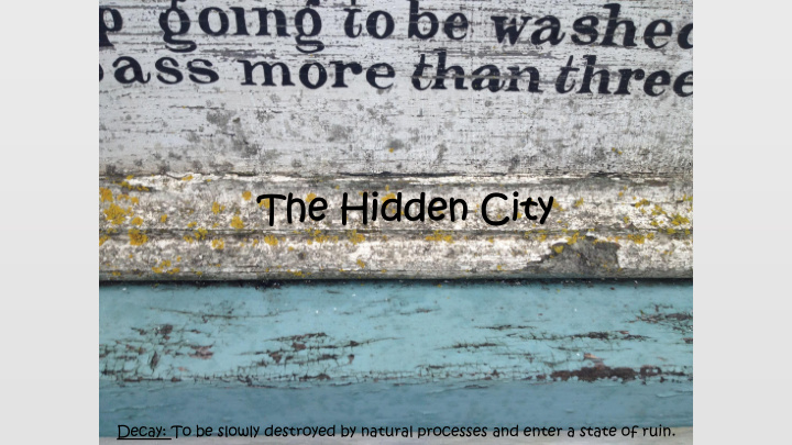 the hidden city