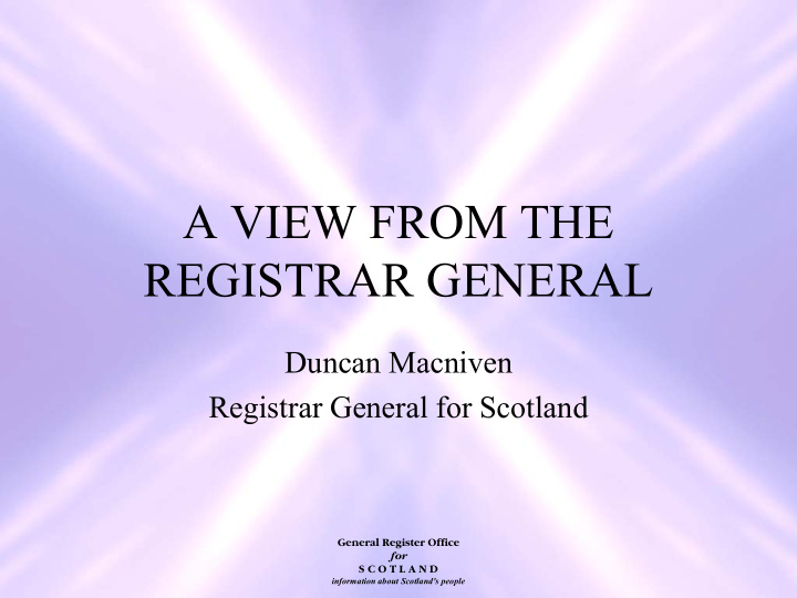 a view from the registrar general