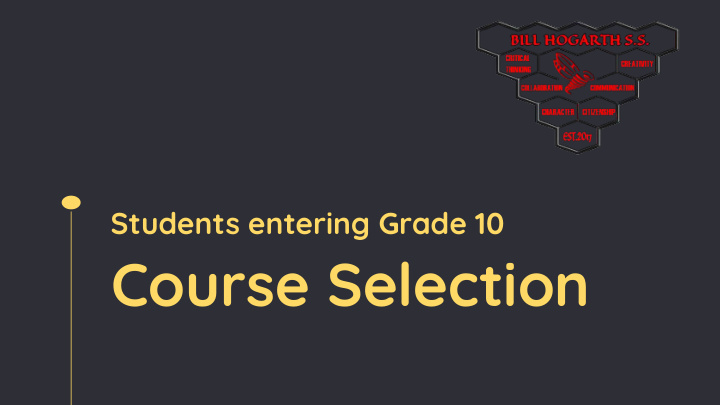 students entering grade 10 course selection important