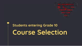 Students entering Grade 10  Course Selection  Important Dates  Course Selection begins:  February