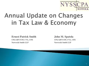 Ernest Patrick Smith  John M. Spatola  CPA/ABV/CFF, CVA, CFE  CPA/ABV/CFF, CVA, CFE  Nawrocki Smith