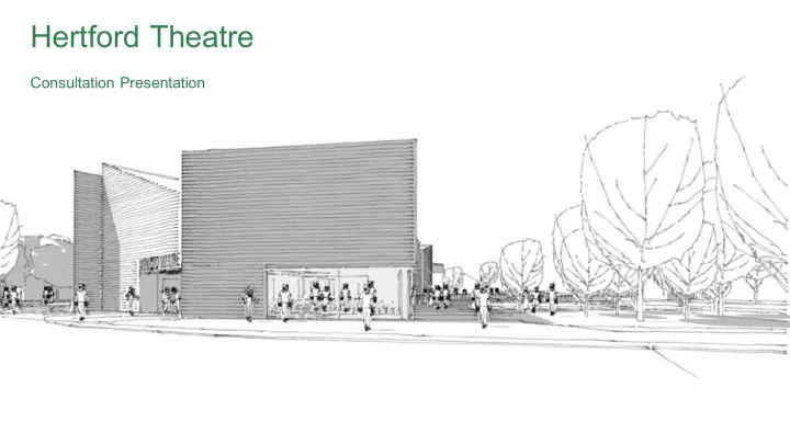 hertford theatre