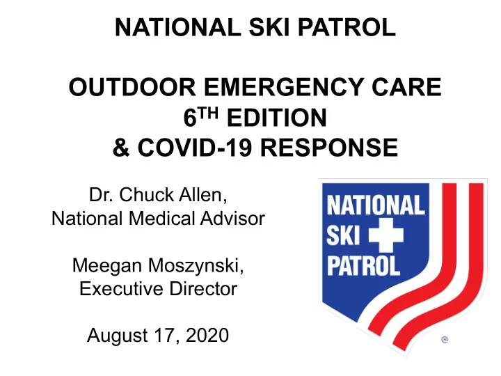 national ski patrol outdoor emergency care 6 th edition