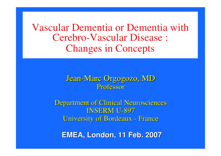 vascular dementia or dementia with cerebro vascular