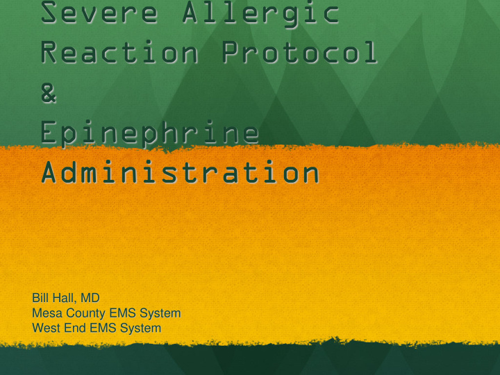 severe allergic reaction protocol epinephrine