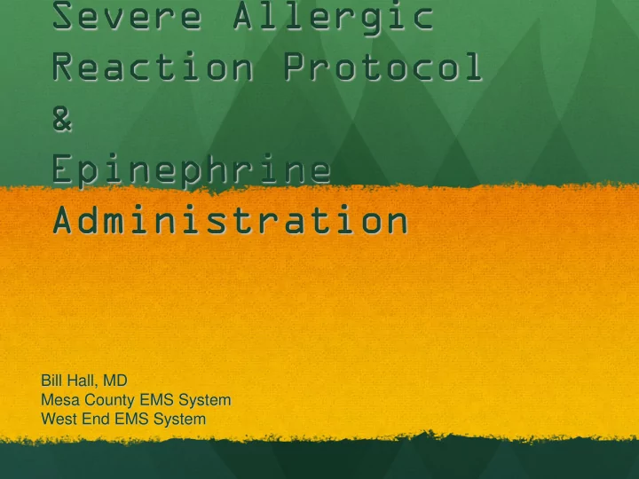 severe allergic reaction protocol epinephrine
