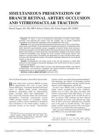 B  ranch retinal artery occlusion (BRAO) accounts  vitreous detachment increases with age), retinal