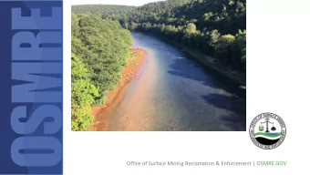 Office of Surface Mining Reclamation &amp; Enforcement | OSMRE.GOV  SMCRA  Signed into law by