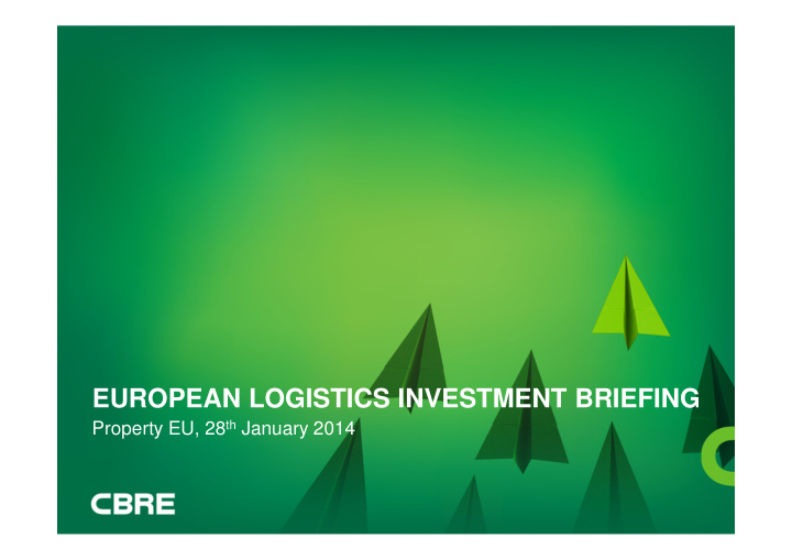 european logistics investment briefing