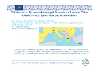Added Chemical Specialities and I ntermediates .  Enzo Montoneri, Gloria Fabbri, Michele Negre,