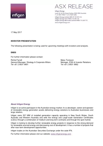 www.infigenenergy.com  INFIGEN ENERGY  INVESTOR  PRESENTATION  17 May 2017  For further information