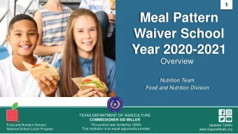 Meal Pattern  Waiver School  Year 2020-2021  Overview  Nutrition Team  Food and Nutrition Division