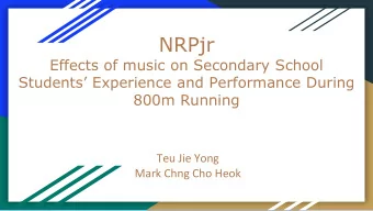 NRPjr  Effects of music on Secondary School  Students Experience and Performance During  800m