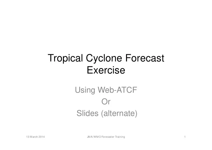 tropical cyclone forecast exercise