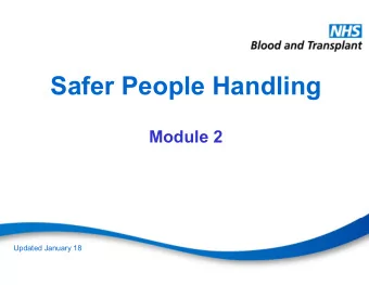 Safer People Handling  Module 2  Updated January 18  What are your experiences of donors fainting