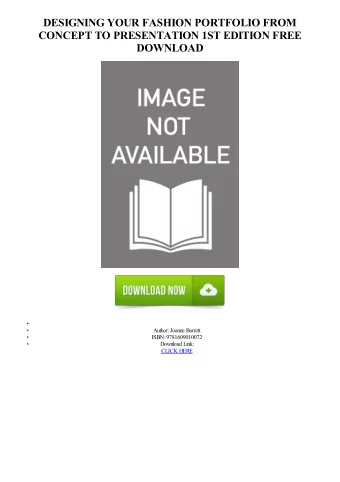 DESIGNING YOUR FASHION PORTFOLIO FROM  CONCEPT TO PRESENTATION 1ST EDITION FREE  DOWNLOAD  Author: