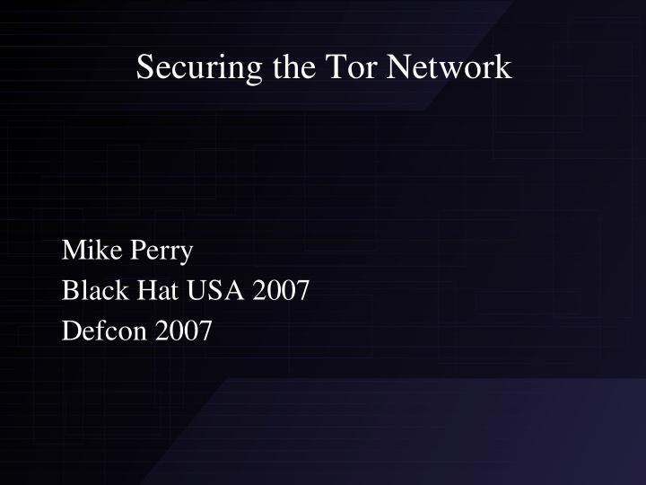 securing the tor network
