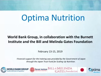 Optima Nutrition  World Bank Group, in collaboration with the Burnett  Institute and the Bill and