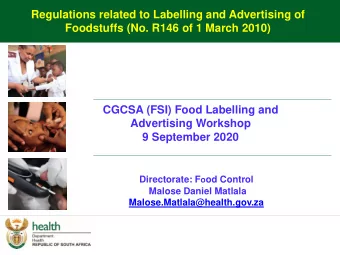 Regulations related to Labelling and Advertising of  Foodstuffs (No. R146 of 1 March 2010)  CGCSA