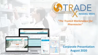 Corporate Presentation  August 2020  Safe Harbor Statement  The information set forth herein