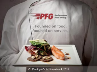 Founded on food,  focused on service.  Q1 Earnings Call  November 4, 2015  Forward Looking