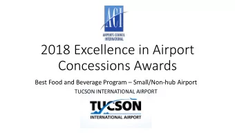 2018 Excellence in Airport  Concessions Awards Best Food and Beverage Program  Small/Non-hub
