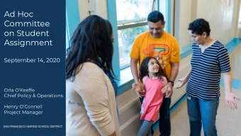 Ad Hoc  Committee  on Student  Assignment  September 14, 2020  Orla OKeeffe  Chief Policy &amp;