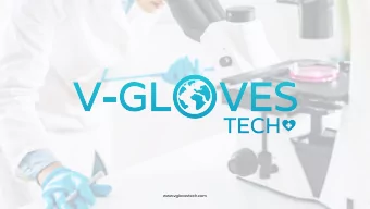 www.vglovestech.com  2020 : A Brief History V Gloves Tech  The start of a new brand of high quality