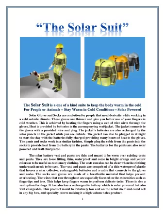 Solar Gloves and Socks are a solution for people that need dexterity while working in  a cold