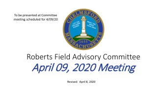 April 09,  09, 2020  2020 M  Meeti  ting  Revised:  April 8, 2020  Meeting Agenda  Call To Order