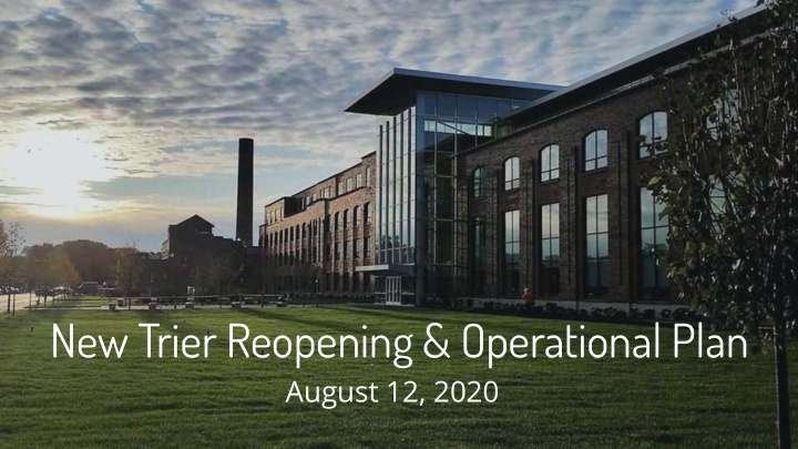 new trier reopening operational plan