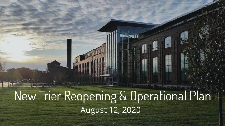 new trier reopening operational plan