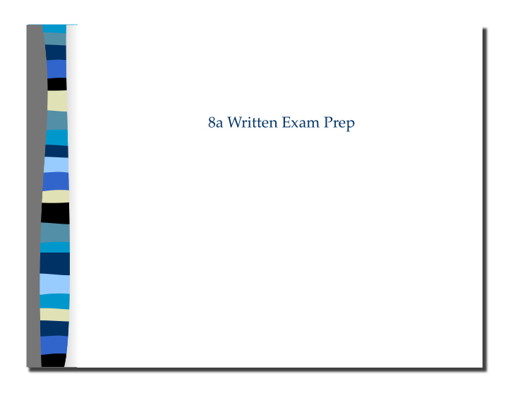 8a written exam prep