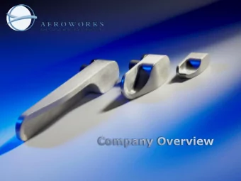 Aeroworks - Introduction Aeroworks is a manufacturer and developer of high quality aircraft