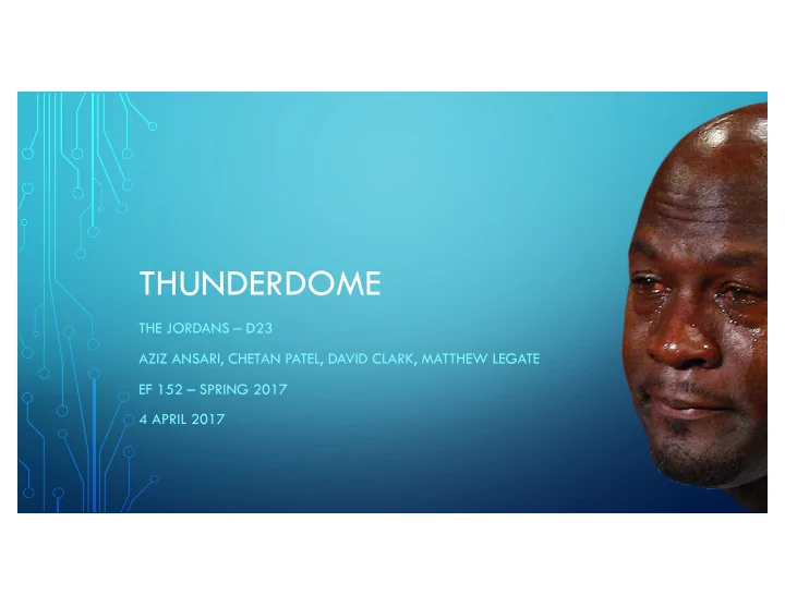 thunderdome