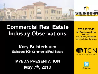 Commercial Real Estate  575.532.2345  Industry Observations  141 Roadrunner Pkwy  Suite 141  Las