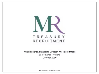 Mike Richards, Managing Director, MR Recruitment  EuroFinance - Vienna  October 2016
