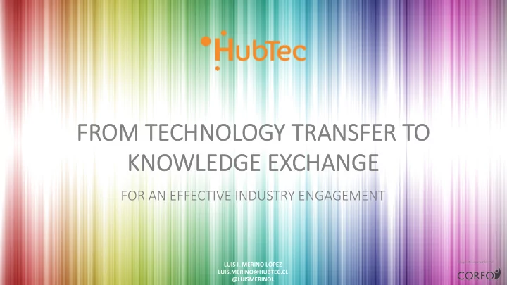 fr from technology transfe fer to kno knowledge ge e