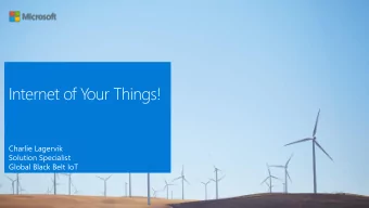 Solution Specialist  Global Black Belt IoT  Things  Connectivity  Data  Analytics  Gain insight