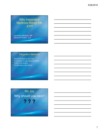 ? ? ?  1  9/26/2016  (IM) is a healing-oriented medicine that  takes account of the whole person,