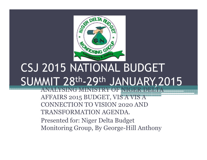 csj 2015 national budget summit 28 th 29 th january