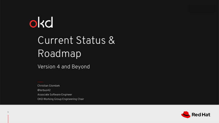 current status amp roadmap