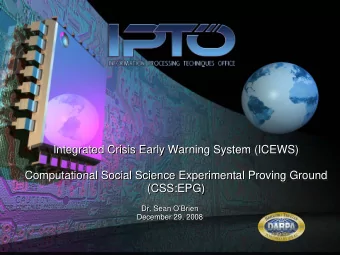 Integrated Crisis Early Warning System (ICEWS)  Computational Social Science Experimental Proving