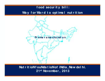 f ood  secur it y  bil l :  Wa y  f or W  a r d  t o  opt im  a l   nut r it ion  Pr ema  r a ma