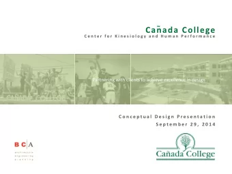 Canada College  C e n t e r  f o r  K i n e s i o l o g y  a n d  H u m a n  P e r f o r m a n c e