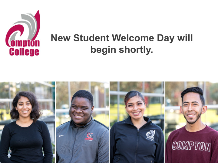 new student welcome day will begin shortly