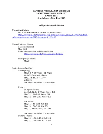 CAPSTONE PRESENTATION SCHEDULES  PACIFIC LUTHERAN UNIVERSITY  SPRING 2015  Schedules as of April